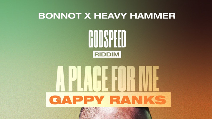 Gappy Ranks - A Place For Me [4/12/2024]
